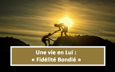 Une vie en Lui : Fidélité Bondié (En créole) (21.03.21)